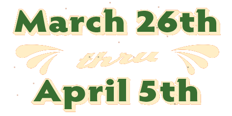 March 26th - April 5th